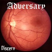 Adversary (from Chicago, Illinois) - Discern