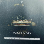 Vanilla Sky - Another Lie: Like Home