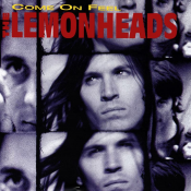 The Lemonheads - Come On Feel the Lemonheads