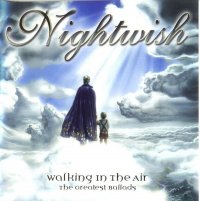 Nightwish - Walking in the Air: The Greatest Ballads