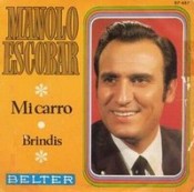 Manolo Escobar - Mi carro / Brindis