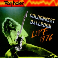 Van Halen - Goldenwest Ballroom