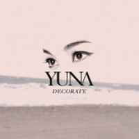 Yuna - Decorate (EP)