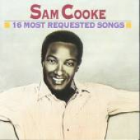 Sam Cooke - 16 Most Requested Songs