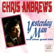 Chris Andrews - Yesterday Man and other great hits