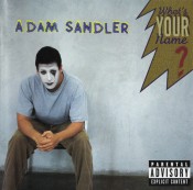 Adam Sandler - What's Your Name