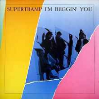 Supertramp - I'm Beggin' You