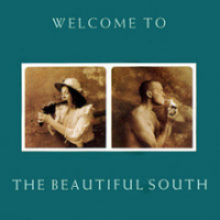 The Beautiful South - Welcome To