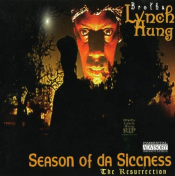 Brotha Lynch Hung - Season of da Siccness