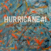 Hurricane #1 - Find What You Love and Let It Kill You