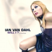 Ian Van Dahl - Will I?