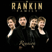 The Rankin Family - Reunion