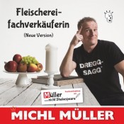 Michl Müller - Fleischereifachverkäuferin