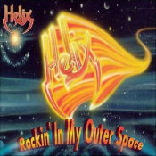 Helix - Rockin' in My Outer Space