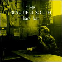 The Beautiful South - Liar's Bar