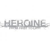 From First To Last - Heroine