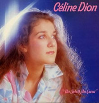 Céline Dion - Du Soleil Au Cœur