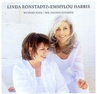 Linda Ronstadt - Western Wall: The Tucson Sessions (with Emmylou Harris)
