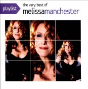 Melissa Manchester - Playlist: The Very Best Of Melissa Manchester