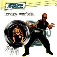 The Free - Crazy Worlds