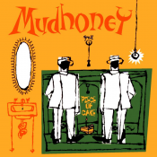 Mudhoney - Piece of Cake