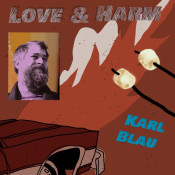 Karl Blau - Love & Harm