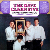 The Dave Clark Five - Satisfied with You [US]