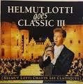 Helmut Lotti - Helmut Lotti Goes Classic III
