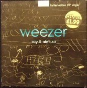 Weezer - Say It Ain't So