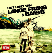 Lange Frans & Baas B - Het Land Van