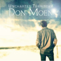 Don Moen - Uncharted Territory