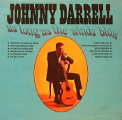 Johnny Darrell - As Long As The Wind Blows
