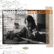 Richard Séguin - Les Classiques