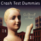 Crash Test Dummies - Give Yourself a Hand
