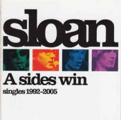 Sloan - A Sides Win: Singles 1992-2005
