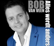 Bob van Veen - Alles wordt anders