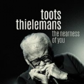 Toots Thielemans - The Nearness Of You