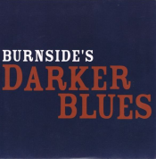 R.L. Burnside - Burnside's Darker Blues