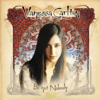 Vanessa Carlton - Be Not Nobody (US editie)