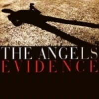 The Angels (australie) - Evidence