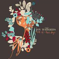 Joy Williams - One Of Those Days