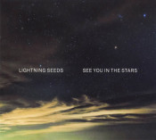 The Lightning Seeds - See You In The Stars