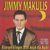 Jimmy Makulis - Gitarren Klingen Leise Durch Die Nacht