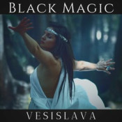Vesislava Todorova - Black Magic