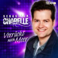 Sebastian Charelle - Verrückt nach Meer