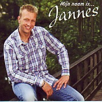 Jannes - Mijn Naam Is ...