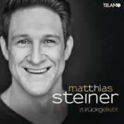 Matthias Steiner - Zurückgeliebt