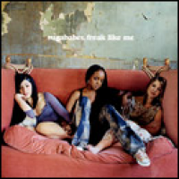 Sugababes - Freak Like Me