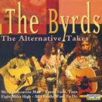 The Byrds - The Alternative Takes