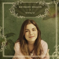 Bethany Dillon - Waking Up